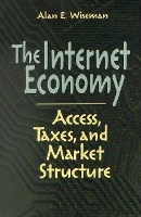 Book Cover for The Internet Economy by Alan E. Wiseman