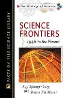 Book Cover for Science Frontiers by Ray Spangenburg, Diane Moser