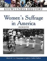 Book Cover for Women's Suffrage in America by Elizabeth Frost, Kathryn Cullen-Dupont