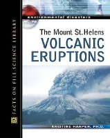 Book Cover for The Mount St. Helens Volcanic Eruptions by Kristine Harper