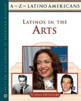 Book Cover for Latinos in the Arts by Steven Otfinoski