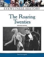 Book Cover for The Roaring Twenties by Tom Streissguth