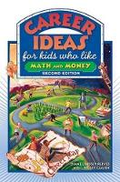 Book Cover for Career Ideas for Kids Who Like Math and Money by Diane Lindsey Reeves, Lindsey Clasen