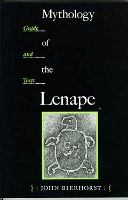 Book Cover for Mythology of the Lenape by John Bierhorst