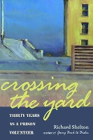 Book Cover for Crossing the Yard by Richard Shelton