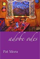 Book Cover for Adobe Odes by Pat Mora