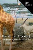 Book Cover for The Nature of Spectacle by James Igoe