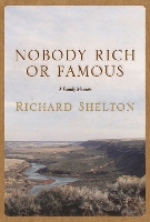 Book Cover for Nobody Rich or Famous by Richard Shelton