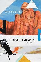 Book Cover for Of Cartography by Esther G. Belin
