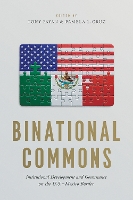 Book Cover for Binational Commons by Tony Payan