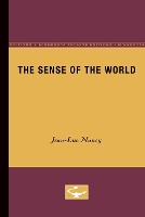 Book Cover for The Sense of the World by Jean-Luc Nancy