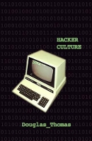 Book Cover for Hacker Culture by Douglas Thomas