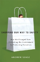 Book Cover for Shopping Our Way to Safety by Andrew Szasz