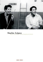 Book Cover for Nacho Lopez, Mexican Photographer by John Mraz