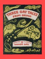 Book Cover for Three Gay Tales from Grimm by Wanda Gág