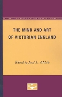 Book Cover for The Mind and Art of Victorian England by Josef L. Altholz