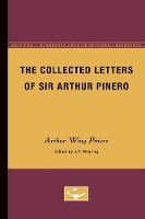 Book Cover for The Collected letters of Sir Arthur Pinero by Arthur Wing Pinero