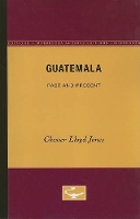 Book Cover for Guatemala by Chester Lloyd Jones