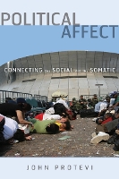 Book Cover for Political Affect by John Protevi