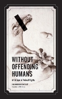 Book Cover for Without Offending Humans by Élisabeth de Fontenay