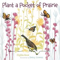 Book Cover for Plant a Pocket of Prairie by Phyllis Root