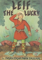 Book Cover for Leif the Lucky by Ingri d’Aulaire, Edgar Parin d’Aulaire