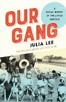 Book Cover for Our Gang by Julia Lee