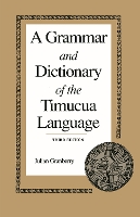 Book Cover for A Grammar and Dictionary of the Timucua Language by Julian Granberry