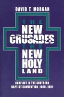 Book Cover for The New Crusades, the New Holy Land by David T. Morgan