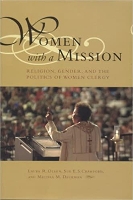 Book Cover for Women with a Mission by Laura R. Olson, Sue E.S. Crawford, Melissa M. Deckman