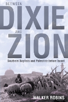 Book Cover for Between Dixie and Zion by Walker Robins