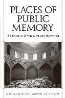 Book Cover for Places of Public Memory by Greg Dickinson