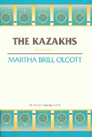 Book Cover for The Kazakhs by Martha Brill Olcott