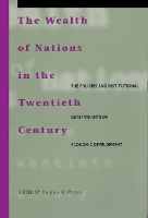 Book Cover for The Wealth of Nations in the Twentieth Century by Ramon H Myers