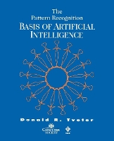 Book Cover for The Pattern Recognition Basis of Artificial Intelligence by Donald Tveter