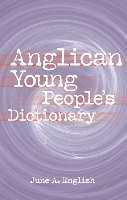 Book Cover for Anglican Young People's Dictionary by June English