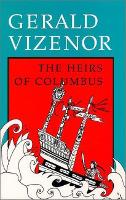 Book Cover for The Heirs of Columbus by Gerald Vizenor