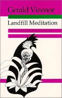 Book Cover for Landfill Meditation by Gerald Vizenor