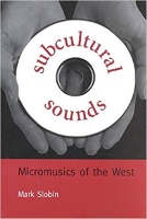 Book Cover for Subcultural Sounds by Mark Slobin