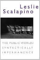 Book Cover for The Public World/Syntactically Impermanence by Leslie Scalapino