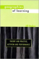 Book Cover for Geographies of Learning by Jill Dolan