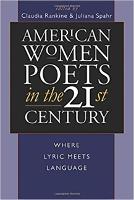 Book Cover for American Women Poets in the 21st Century by Claudia Rankine