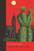 Book Cover for Reality by Other Means by James Morrow
