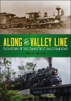 Book Cover for Along the Valley Line by Max R. Miller