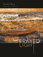 Book Cover for Frayed Light by Yonatan Berg, Joanna Chen