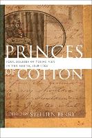 Book Cover for Princes of Cotton by Stephen Berry