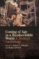 Book Cover for Coming of Age in a Hardscrabble World by Nancy C. Atwood