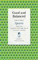 Book Cover for Good and Balanced by Lisa Graley, Francois Camoin, Tom Kealey