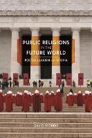 Book Cover for Public Religions in the Future World by David Morris