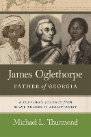 Book Cover for James Oglethorpe, Father of Georgia by Michael L. Thurmond, James F. Brooks